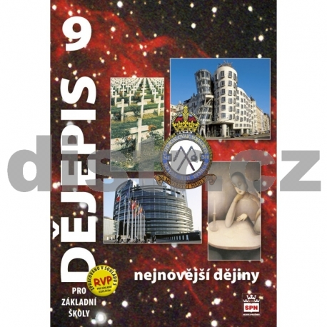 DĚJEPIS pro 9. r. ZŠ – NEJNOVĚJŠÍ DĚJINY