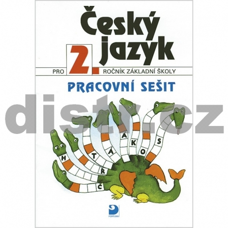 Český jazyk pro 2. r. ZŠ – pracovní sešit