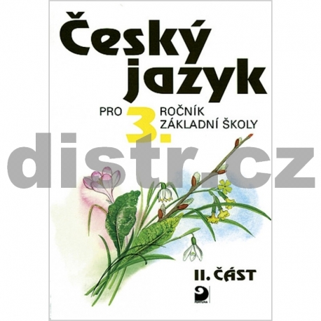 Český jazyk pro 3. r. ZŠ – 2. část