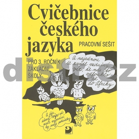 Cvičebnice českého jazyka pro 3. r. ZŠ