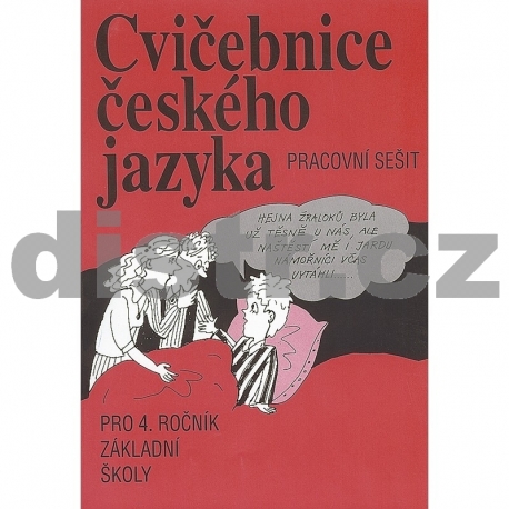Cvičebnice českého jazyka pro 4. r. ZŠ