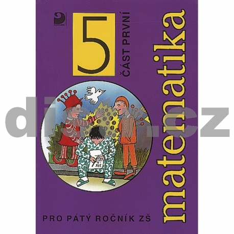 Matematika pro 5. r. ZŠ – 1. část