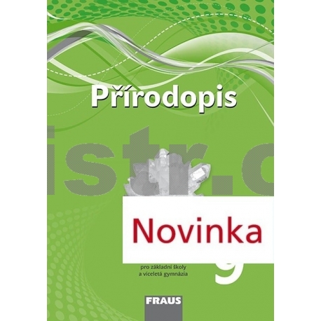 Přírodopis 9 – nová generace - pracovní sešit