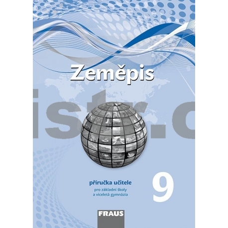 Zeměpis 9 – nová generace - příručka učitele