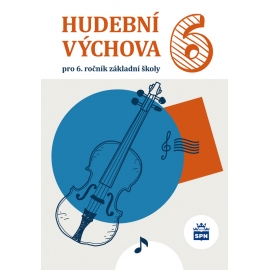 HUDEBNÍ VÝCHOVA pro 6. r. ZŠ