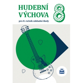 HUDEBNÍ VÝCHOVA pro 8. r. ZŠ