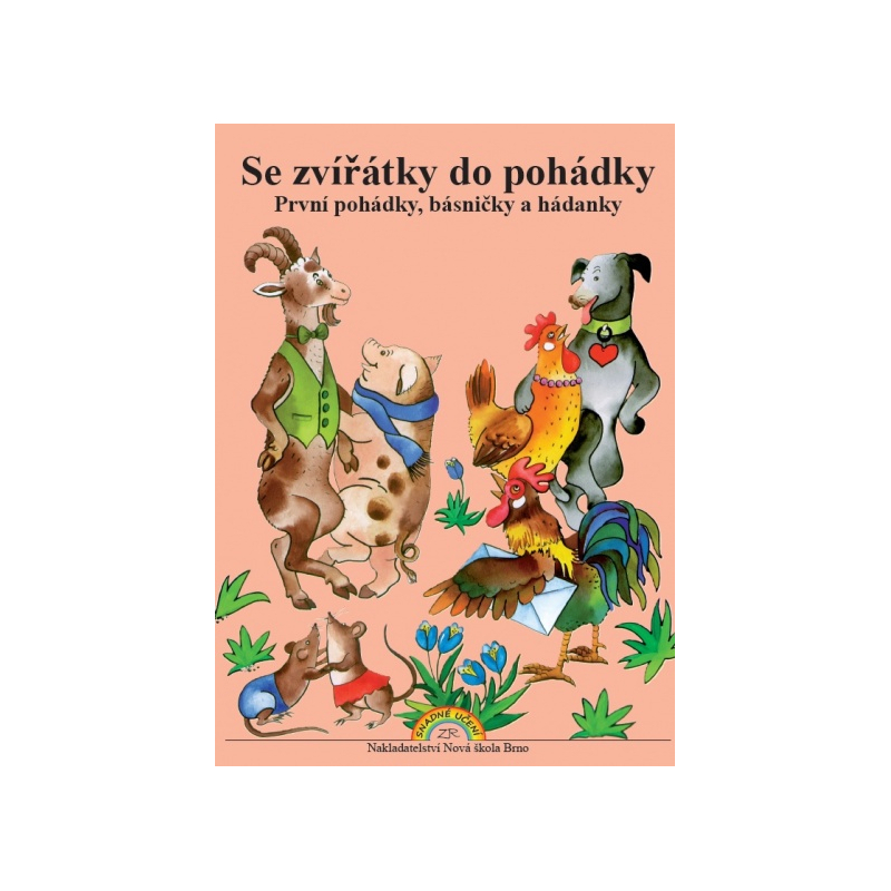Se zvířátky do pohádky - čítanka a pracovní sešit - Jiřina Brožová (1-54)