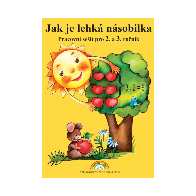 Jak je lehká násobilka - pracovní sešit - Zdena Rosecká (2-13)