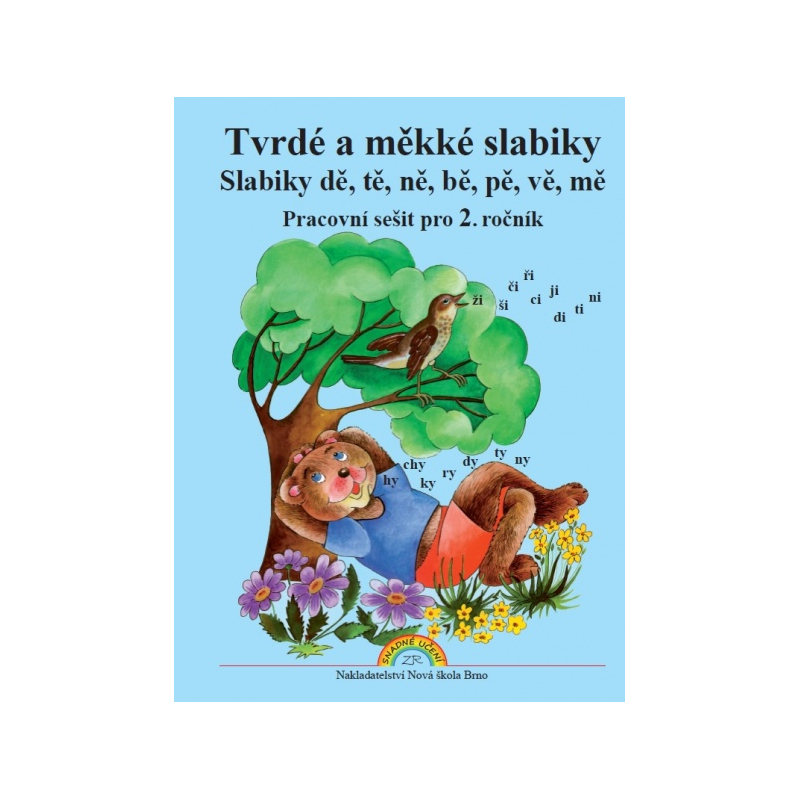 Tvrdé a měkké slabiky - pracovní sešit - Zdena Horáková (2-52)