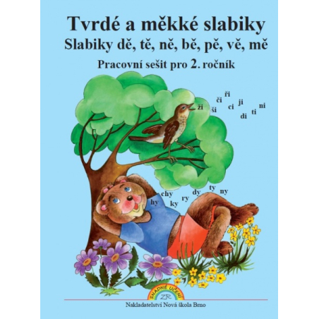 Tvrdé a měkké slabiky - pracovní sešit - Zdena Horáková (2-52)