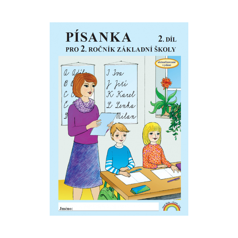 Písanka pro 2. ročník 2. díl (2. vydání) - Eva Procházková, Zdenka Horáková, Zita Janáčková (2-73)