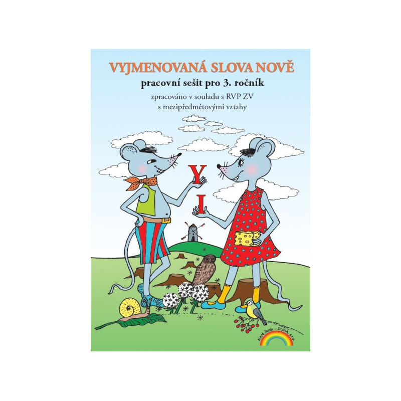 Vyjmenovaná slova nově - pracovní sešit - Zita Janáčková, Tereza Janáčková, Thea Vieweghová (3-54)