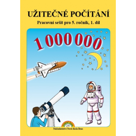 Užitečné počítání 1. díl - pracovní sešit k učebnici Matematika 5 - Zdena Rosecká (5-07)