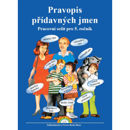Pravopis přídavných jmen - pracovní sešit - Naděžda Bohmová (5-51)