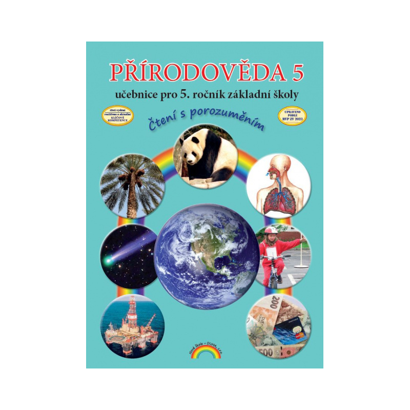 Přírodověda 5 - učebnice, Čtení s porozuměním (4. vydání) - Thea Vieweghová, Jiří Matyášek (55-30)