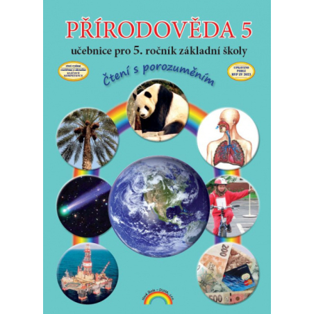 Přírodověda 5 - učebnice, Čtení s porozuměním (4. vydání) - Thea Vieweghová, Jiří Matyášek (55-30)