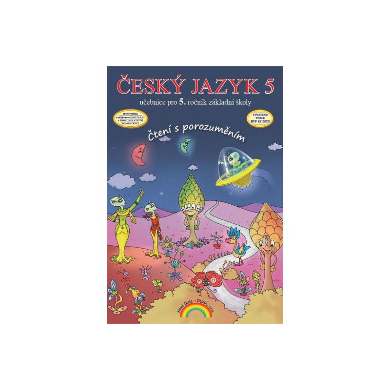 Český jazyk 5 - učebnice, Čtení s porozuměním (4. vydání) - Ivana Fabiánová, Ilona Kirchnerová, Zita Janáčková, (55-50)