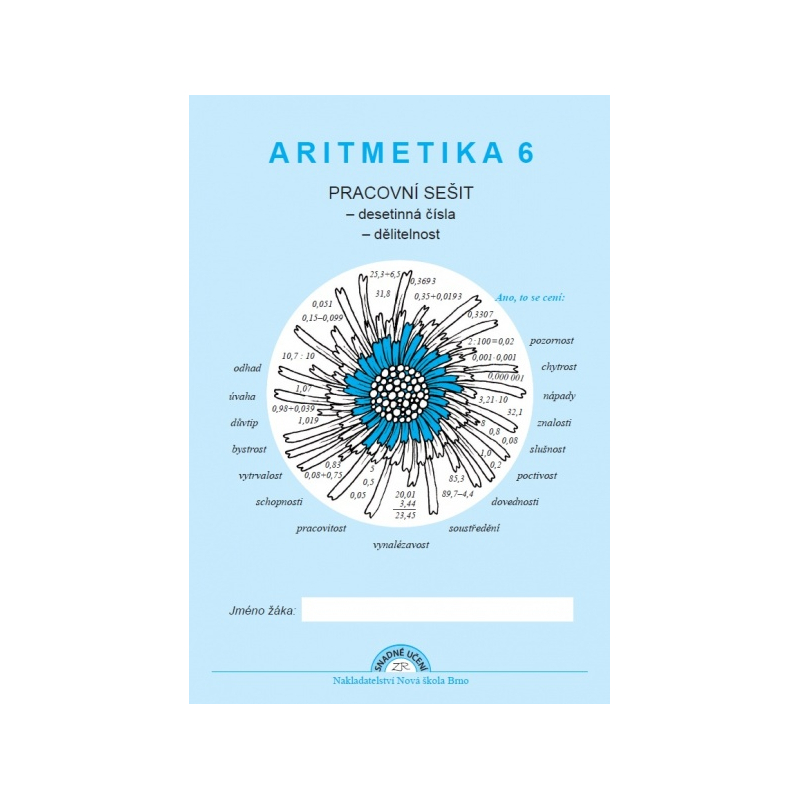 Aritmetika 6 - Desetinná čísla, dělitelnost - pracovní sešit - Zdena Rosecká (6-12)