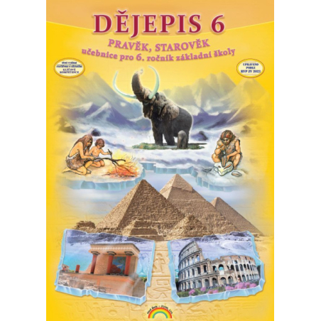 Dějepis 6 - Pravěk, starověk - učebnice, Čtení s porozuměním (3. vydání) - prof. PhDr. Petr Chalupa CSc., Mgr Jakub Cimala