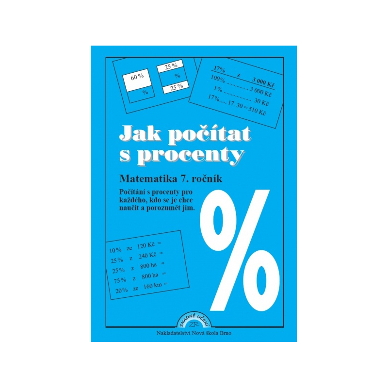 Jak počítat s procenty - pracovní sešit - Zdena Rosecká (7-15)