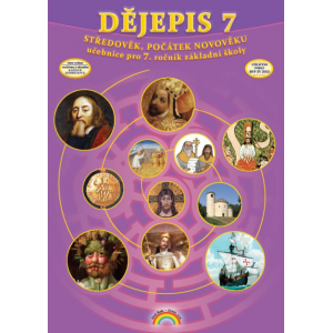 Dějepis 7 - Středově, počátek novověku - Čtení s porozuměním (3. vydání) - Mgr. Karla Prátová, Mgr. Ondřej Pechník, PhDr. Libor