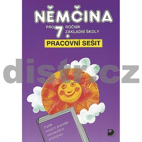 Němčina pro 7. r. ZŠ – pracovní sešit