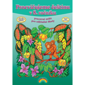 Procvičujeme češtinu v 8. ročníku - pracovní sešit, Čtení s porozuměním (3. vydání) - Mgr. Karla Prátová (88-60)
