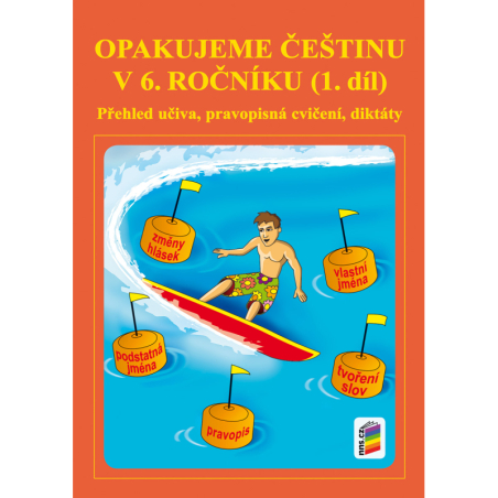 Opakujeme češtinu v 6. ročníku, 1. díl