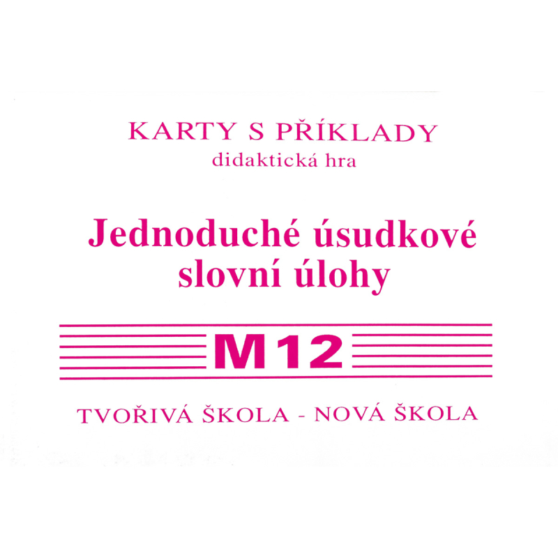 Sada kartiček M12 - jednoduché úsudkové slovní úlohy