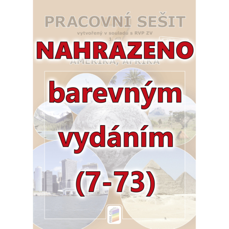 Zeměpis 7, 1. díl - Amerika, Afrika (pracovní sešit)
