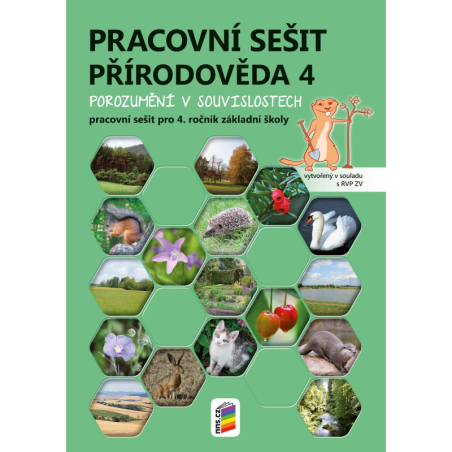 Přírodověda 4 (barevný prac. sešit) - porozumění v souvislostech