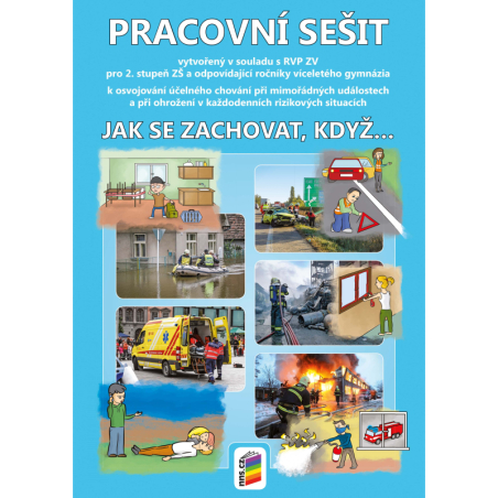 Jak se zachovat, když... (pracovní sešit)