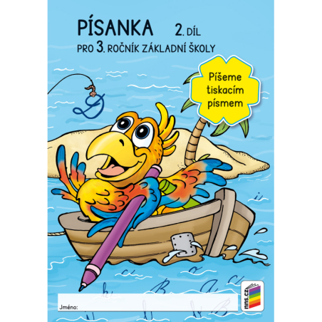 Písanka 3, 2. díl Píšeme tiskacím písmem