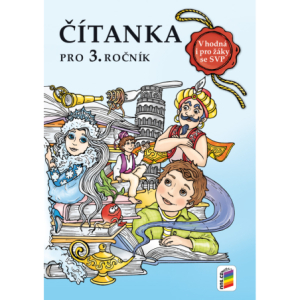 Čítanka 3 NOVĚ vhodná i pro žáky se SVP