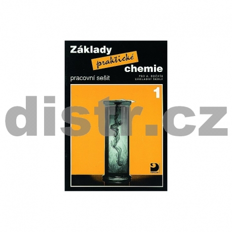 Základy praktické chemie I – pracovní sešit