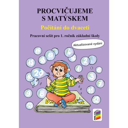 Procvičujeme s Matýskem - Počítání do dvaceti - aktualizované vydání (Matýskova matematika)