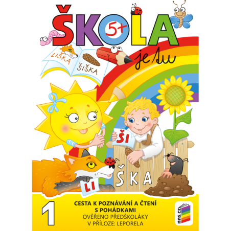 Škola je tu - Cesta k poznávání a čtení s pohádkami