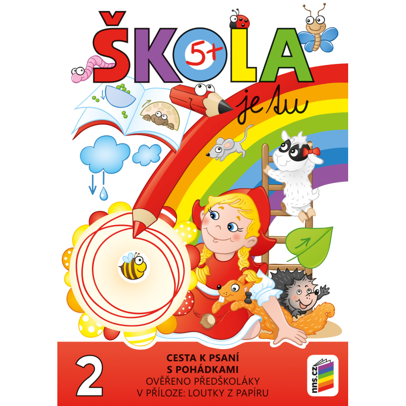 Škola je tu - Cesta k psaní s pohádkami