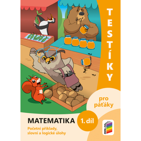 Testíky pro páťáky - matematika, 1. díl (barevný pracovní sešit)