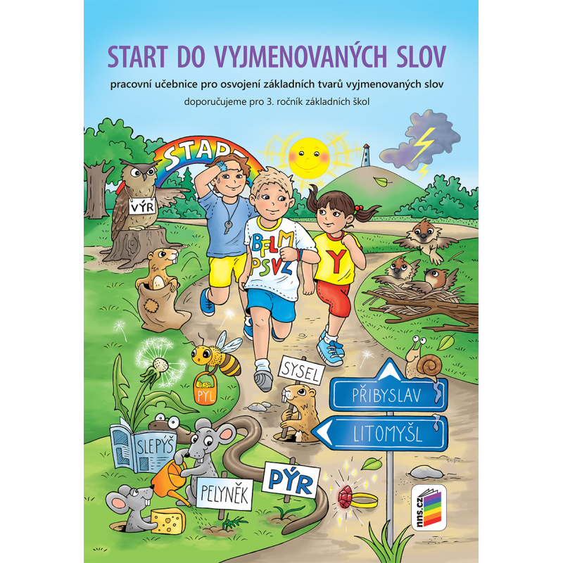 START DO VYJMENOVANÝCH SLOV pracovní učebnice pro osvojení základních tvarů vyjmenovaných slov