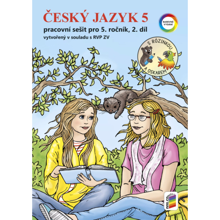 Český jazyk 5, 2. díl s Rózinkou a Oskarem (barevný pracovní sešit)