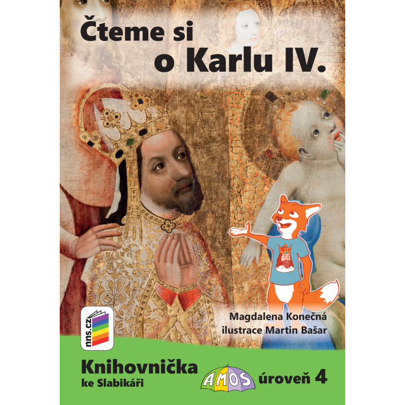 Čteme si o Karlu IV. (Knihovnička ke Slabikáři AMOS)