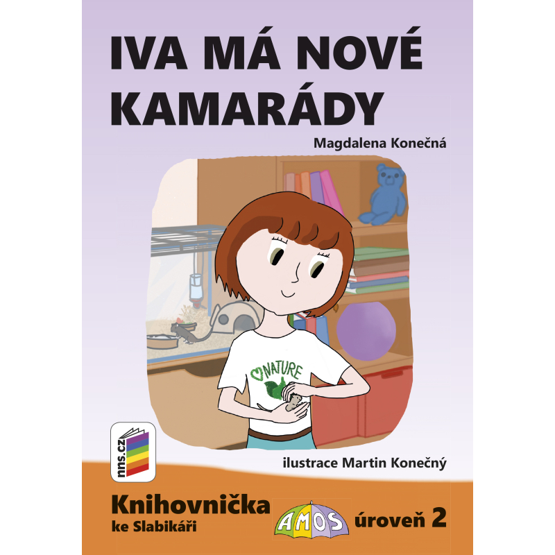 Iva má nové kamarády (Knihovnička ke Slabikáři AMOS)