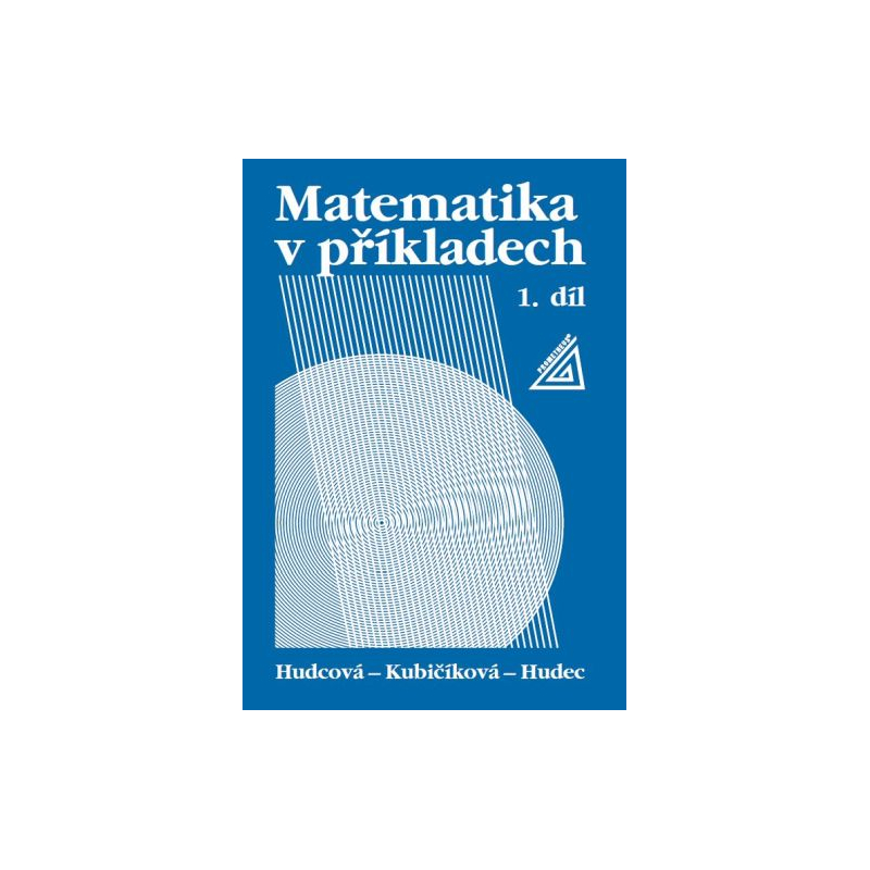Matematika v příkladech I.