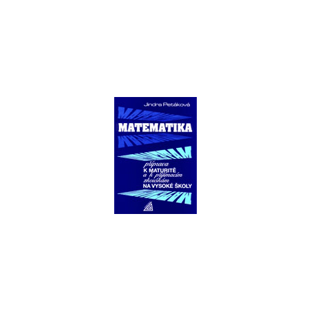 Mat příprava k matur Petáková