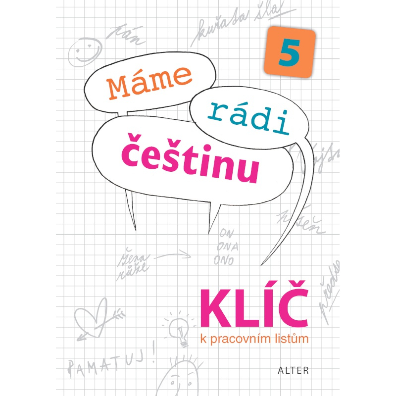 Klíč k PL Máme rádi češtinu 5. roč.