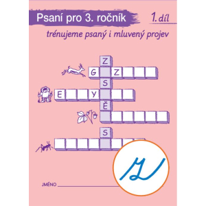 Psaní pro 3. roč. ("z" s kličkou) - 1.díl