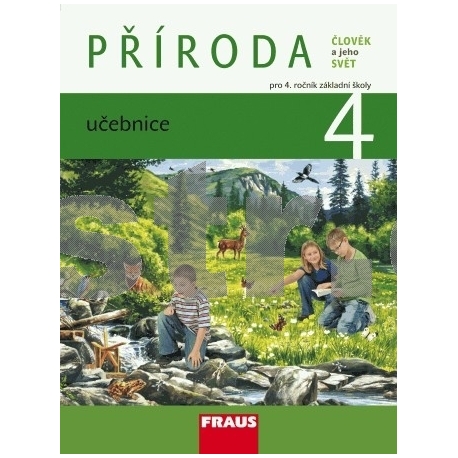 Člověk a jeho svět - Příroda 4 pro ZŠ UČ