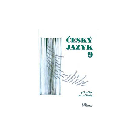 Český jazyk 9 – příručka pro učitele