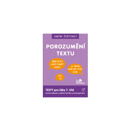 Umím češtinu? Porozumění textu 7